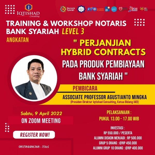  TRAINING NOTARIS BANK SYARIAH LEVEL 3: Perjanjian Hybrid Contracts Pada Produk Pembiayaan Bank Syariah