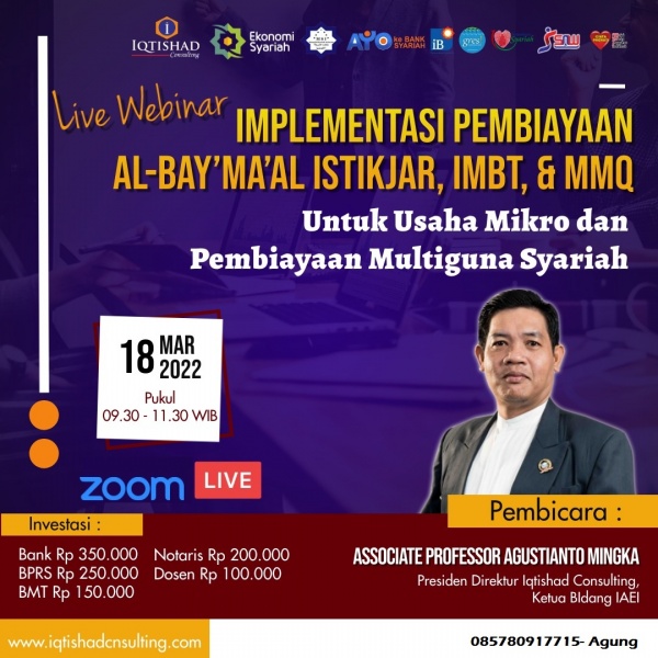  Webinar Implementasi Pembiayaan Al-Bay’ma’al Istikjar, IMBT, dan MMq Untuk Usaha Mikro dan Pembiayaan Multiguna Syariah