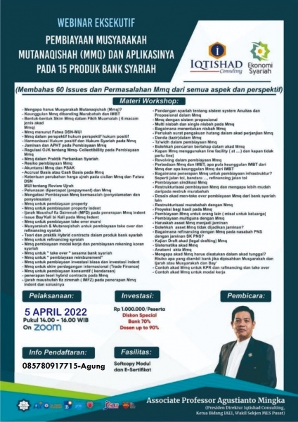 Ikuti Training Eksekutif Aplikasi Pembiayaan Musyarakah Mutanaqishah (MMq) Pada 15 Produk Perbankan Syariah Membahas 60 Issu dan Permasalahan MMq dari Semua Aspek dan Perspektif