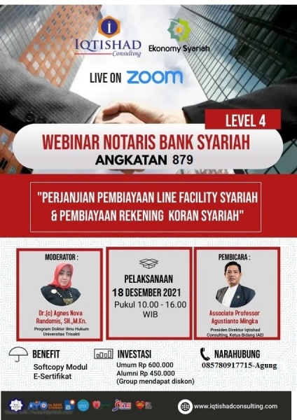 Ikuti Webinar Notaris Bank Syariah Level 4 : Tentang Penyusunan Akad-akad Modal Kerja dan Investasi dan Bedah Akta Perjanjiannya dengan Line Facility Syariah berbasis wa-'ad