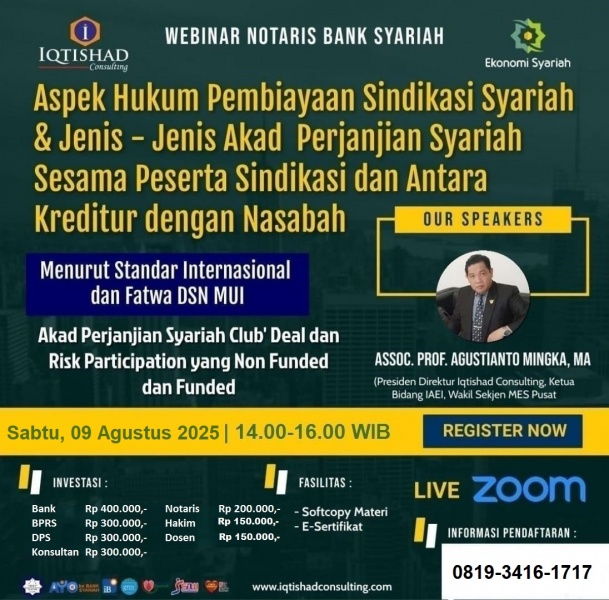 *PELATIHAN ASPEK HUKUM PEMBIAYAAN SINDIKASI SYARIAH & DAN JENIS-JENIS AKAD PERJANJIAN SYARIAH SESAMA PESERTA SINDIKASI DAN AKAD-AKAD ANTARA KREDITUR DENGAN NASABAH*.