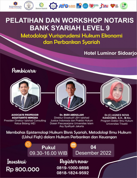 PELATIHAN DAN WORKSHOP NOTARIS BANK SYARIAH LEVEL 9: Metodologi Yurisprudensi Hukum Ekonomi dan Perbankan Syariah