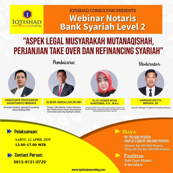 *PELATIHAN NOTARIS BANK SYARIAH LEVEL 2*  Topik :  *ASPEK LEGAL MUSYARAKAH MUTANAQISHAH (MMQ) UNTUK 10 PRODUK PEMBIAYAAN BANK SYARIAH, PERJANJIAN TAKE OVER DAN PEMBIAYAAN REFINANCING SYARIAH*