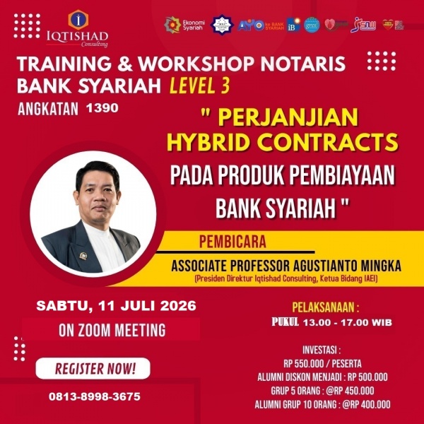 PELATIHAN NOTARIS BANK SYARIAH LEVEL 3  ASPEK LEGAL HYBRID CONTRACTS PADA PERJANJIAN PERBANKAN & KEUANGAN SYARIAH
