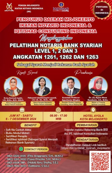 PELATIHAN NOTARIS BANK SYARIAH TIGA LEVEL SEKALIGUS PERTAMA DI INDONESIA PENGURUS DAERAH MOJOKERTO IKATAN NOTARIS INDONESIA 