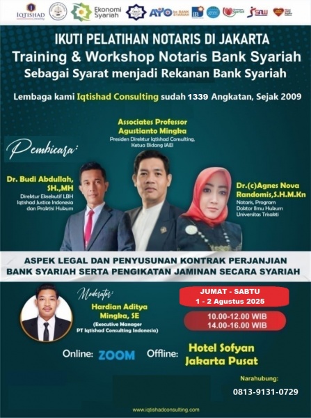 *PELATIHAN & WORKSHOP NASIONAL NOTARIS PERBANKAN SYARIAH:* 