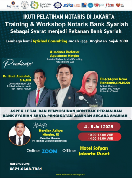PELATIHAN & WORKSHOP NASIONAL NOTARIS PERBANKAN SYARIAH: LEVEL 1 (Sebagai Syarat menjadi Rekanan Bank Syariah)
