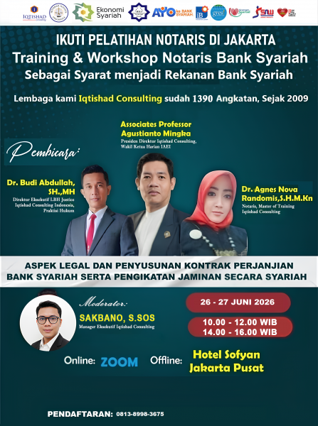 PELATIHAN & WORKSHOP NASIONAL NOTARIS PERBANKAN SYARIAH SEBAGAI SYARAT REKANAN BANK SYARIAH, WAJIB IKUTI