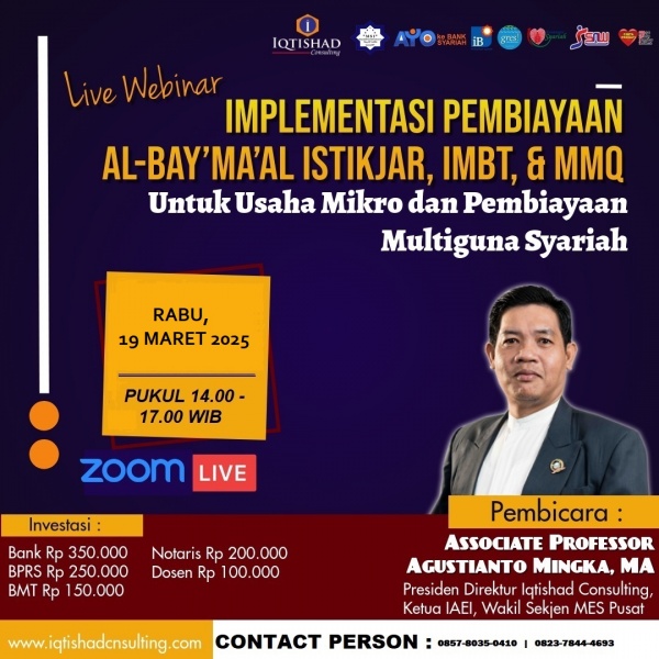 TRAINING DAN WORKSHOP : IMPLEMENTASI PEMBIAYAAN AL-BAY’MA’AL ISTIKJAR, IMBT, DAN MMQ UNTUK USAHA MIKRO DAN PEMBIAYAAN MULTIGUNA SYARIAH