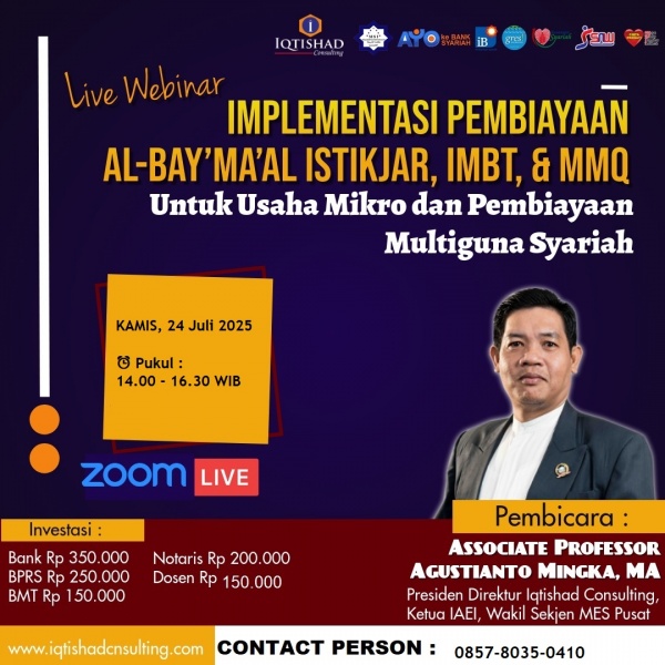 TRAINING DAN WORKSHOP : IMPLEMENTASI PEMBIAYAAN AL-BAY’MA’AL ISTIKJAR, IMBT, DAN MMQ UNTUK USAHA MIKRO DAN PEMBIAYAAN MULTIGUNA SYARIAH
