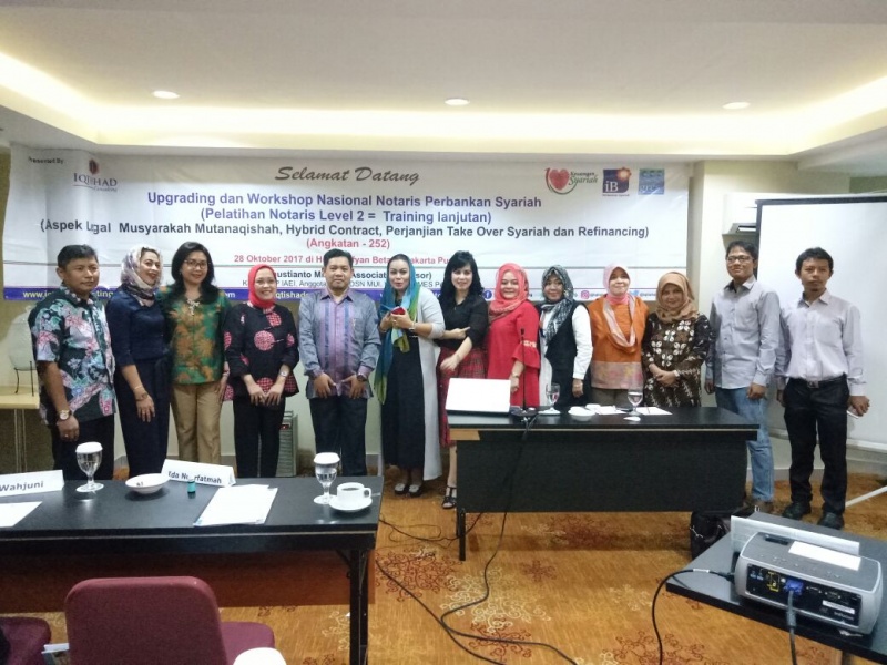 Training dan Workshop Nasional Notaris Syariah Jakarta Perbankan Syariah tentang Aspek Legal dan Pembuatan Kontrak Perjanjian Produk Perbankan Syariah Tgl 15 - 16 Desember 2017 di Hotel Betawi Sofyan, Jakarta Pusat.