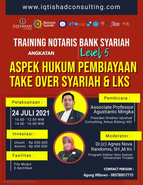 Training dan Workshop Notaris Bank Syariah Level 5 (Eksekutif) Pembuatan Perjanjian 15 Macam Pembiayaan Take Over Syariah dan Hybridnya dgn Rafinancing Syariah