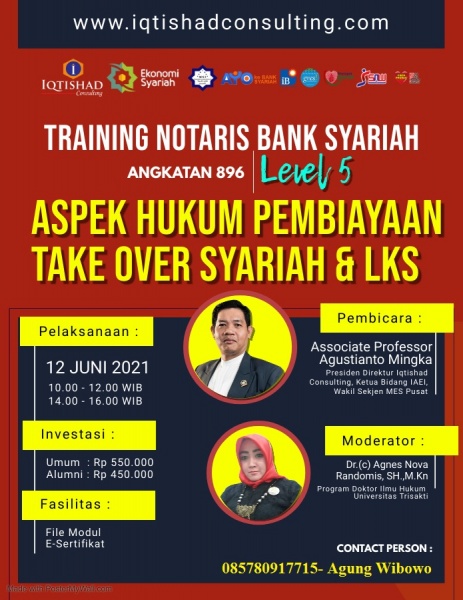 Training dan Workshop Notaris Bank Syariah Level 5 (Eksekutif) Pembuatan Perjanjian 15 Macam Pembiayaan Take Over Syariah dan Hybridnya dgn Rafinancing Syariah | Angkatan 896