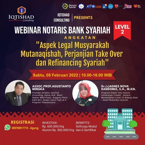 TRAINING NOTARIS BANK SYARIAH LEVEL 2: Tentang Aspek Legal Musyarakah Mutanaqishah Untuk 10 Produk Pembiayaan Bank Syariah, Pembiayaan Take Over dan Refinancing Syariah