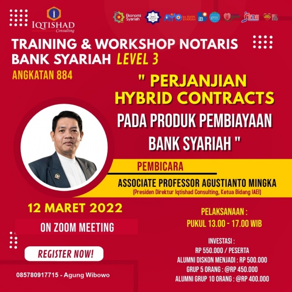 TRAINING NOTARIS BANK SYARIAH LEVEL 3: Perjanjian Hybrid Contracts Pada Produk Pembiayaan Bank Syariah