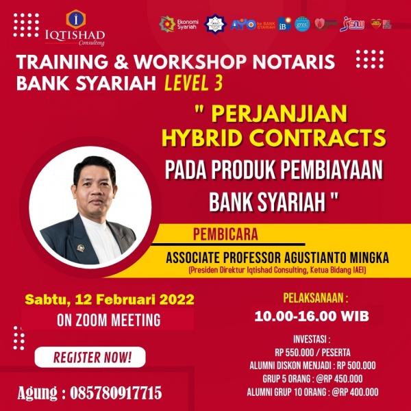 TRAINING NOTARIS BANK SYARIAH LEVEL 3: Perjanjian Hybrid Contracts Pada Produk Pembiayaan Bank Syariah