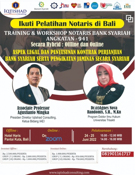 TRAINING & WORKSHOP NOTARIS BANK SYARIAH LEVEL 1: Aspek Legal dan Penyusunan Kontrak Perjanjian Bank Syariah Serta Pengikatan Jaminan Secara Syariah