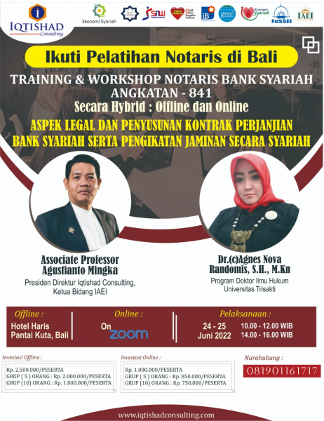 TRAINING & WORKSHOP NOTARIS BANK SYARIAH LEVEL 1: Aspek Legal dan Penyusunan Kontrak Perjanjian Bank Syariah Serta Pengikatan Jaminan Secara Syariah