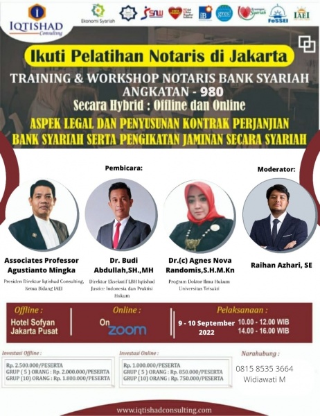 TRAINING & WORKSHOP NOTARIS BANK SYARIAH LEVEL 1: Aspek Legal dan Penyusunan Kontrak Perjanjian Bank Syariah Serta Pengikatan Jaminan Secara Syariah