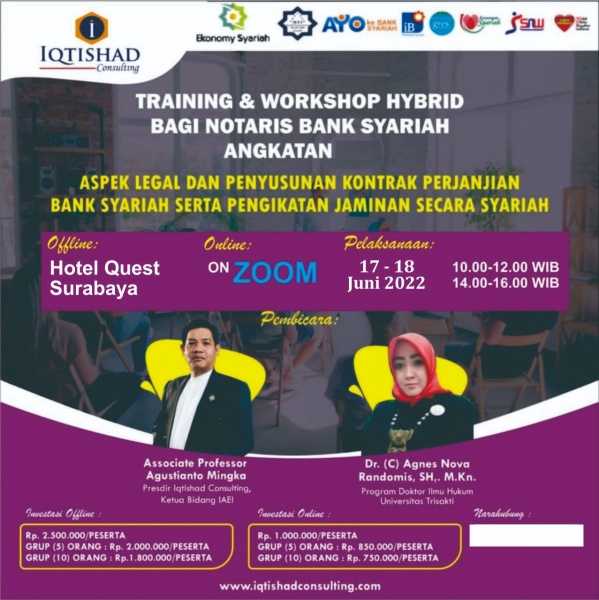 TRAINING & WORKSHOP NOTARIS BANK SYARIAH LEVEL 1: Aspek Legal dan Penyusunan Kontrak Perjanjian Bank Syariah Serta Pengikatan Jaminan Secara Syariah