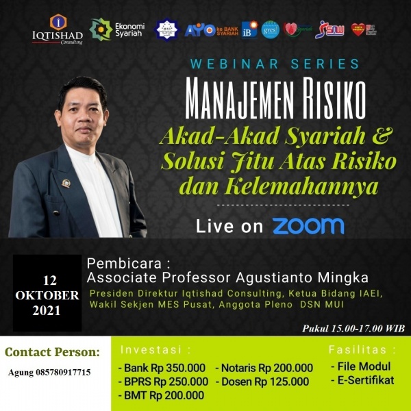 Webinar Eksekutif Manajemen Resiko Akad-akad Syariah & Solusi Jitu Atas Resiko dan Kelemahannya