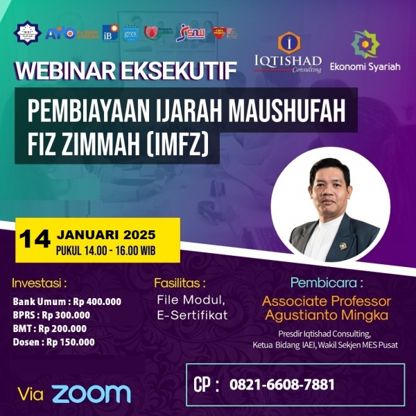 WEBINAR EKSEKUTIF PEMBIAYAAN IJARAH MAUSHUFAH FIZ ZIMMAH (IMFZ) 