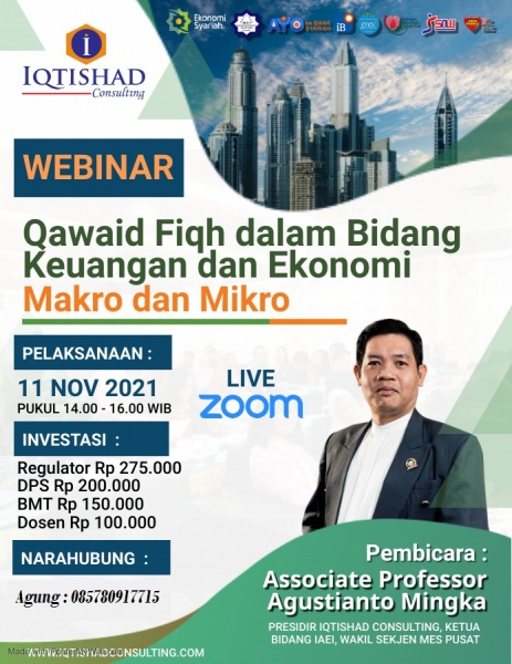 Webinar Eksekutif Qawaid Fiqh dalam Bidang Keuangan, Perbankan, dan Ekonomi Moneter ( Makro) & Mikro