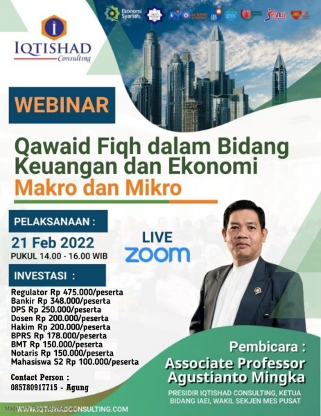 Webinar Eksekutif Qawaid Fiqh dalam Bidang Keuangan, Perbankan, dan Ekonomi Moneter ( Makro) & Mikro