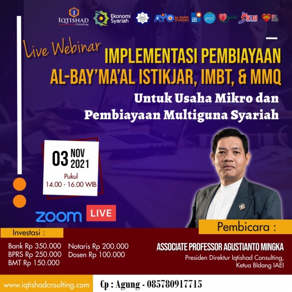 Webinar Implementasi Pembiayaan Al-Bay’ma’al Istikjar, IMBT, dan MMq Untuk Usaha Mikro dan Pembiayaan Multiguna Syariah