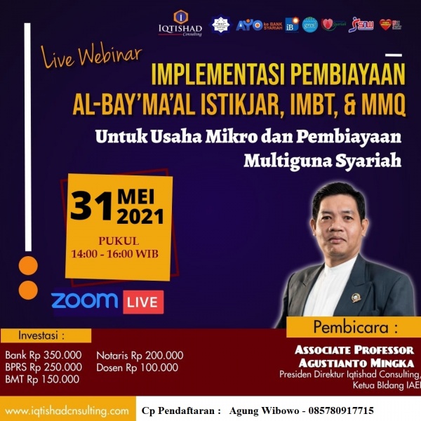 Webinar Implementasi Pembiayaan Al-Bay’ma’al Istikjar, IMBT, dan MMq Untuk Usaha Mikro dan Pembiayaan Multiguna Syariah