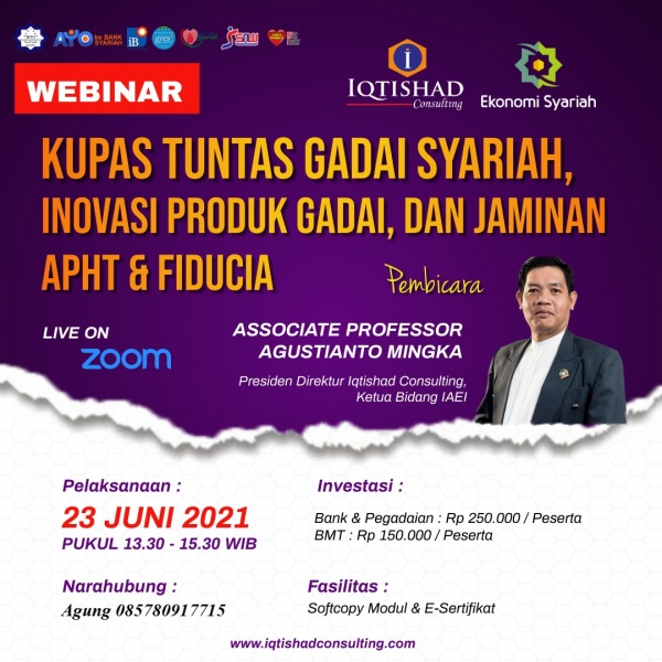 Webinar Kupas Tuntas Gadai Syariah, Inovasi Produk Gadai, dan Jaminan APHT dan Fiducia