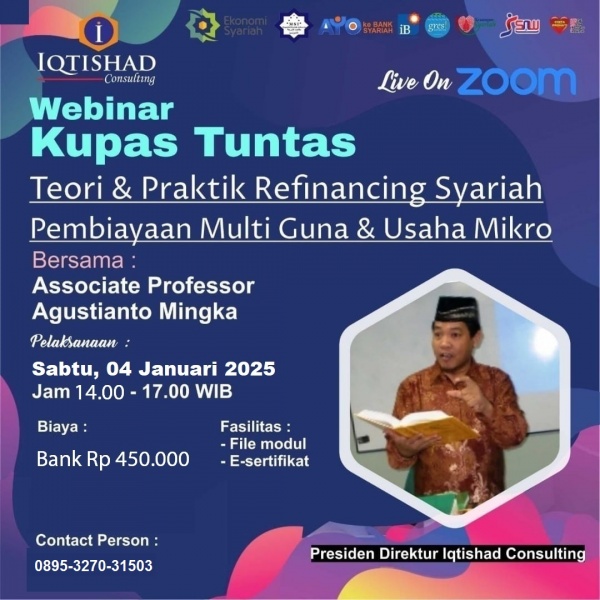 Webinar Kupas Tuntas: Refinancing Syariah untuk Pembiayaan Mutiguna, Refinancing pada Usaha Mikro/BMT di Bank Syariah dan BMT