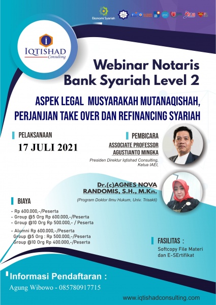 WEBINAR NOTARIS BANK SYARIAH LEVEL 2 : Tentang Aspek Legal Musyarakah Mutanaqishah, Perjanjian Take Over dan Refinancing Syariah