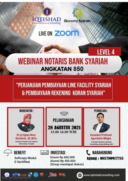 Webinar Notaris Bank Syariah Level 4 : Tentang Penyusunan Akad-akad dan Bedah Akta Perjanjian Pembiayaan Line Facility Syariah
