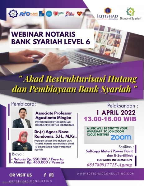 Webinar Notaris Bank Syariah Level 6: Akad Restrukturisasi Hutang dan Pembiayaan Bank Syariah.