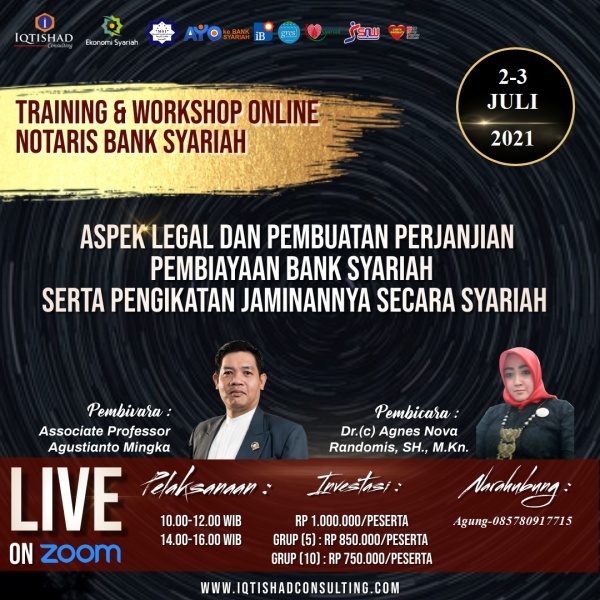 WEBINAR & TRAINING CERTIFIED NOTARIS BANK SYARIAH LEVEL 1 : Teknik Penyusunan Akad Perjanjian Perbankan Syariah dan Pengikatan Jaminan