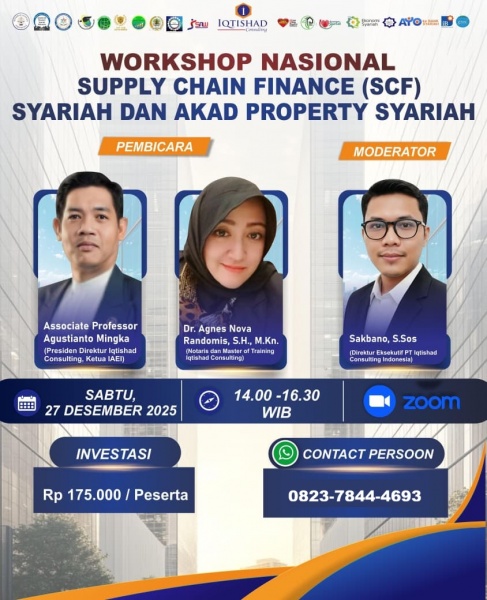 WORKSHOP NASIONAL: SUPPLY CHAIN FINANCE (SCF) SYARIAH DAN AKAD PROPERTY SYARIAH