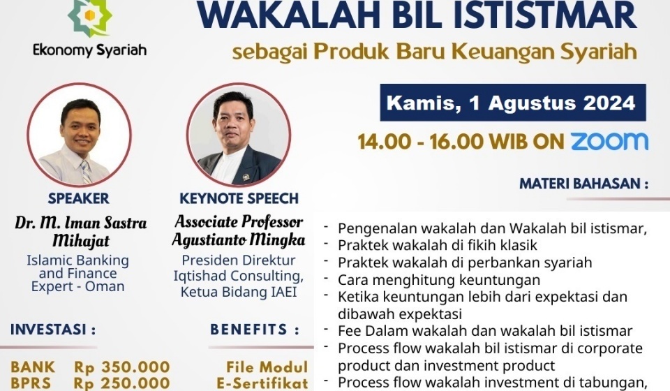 Pelatihan dan Workshop Nasional : “Penerapan Wakalah bil Ististmar sebagai Produk Baru Keuangan Syariah”
