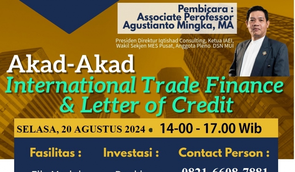 Pelatihan Sharia Trade Finance dan Akad-akad Letter of Credit serta Trust Receipt