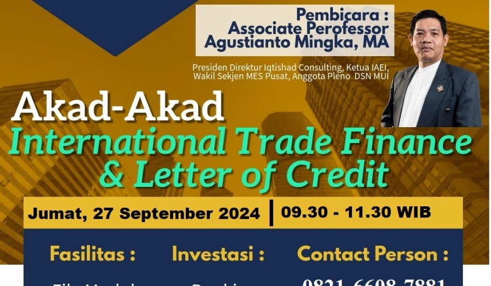 Pelatihan Sharia Trade Finance dan Akad-akad Letter of Credit serta Trust Receipt