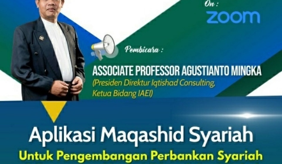 TRAINING DAN WORKSHOP : APLIKASI MAQASHID SYARIAH PADA PRODUK PERBANKAN SYARIAH, EKONOMI DAN KEUANGAN ISLAM