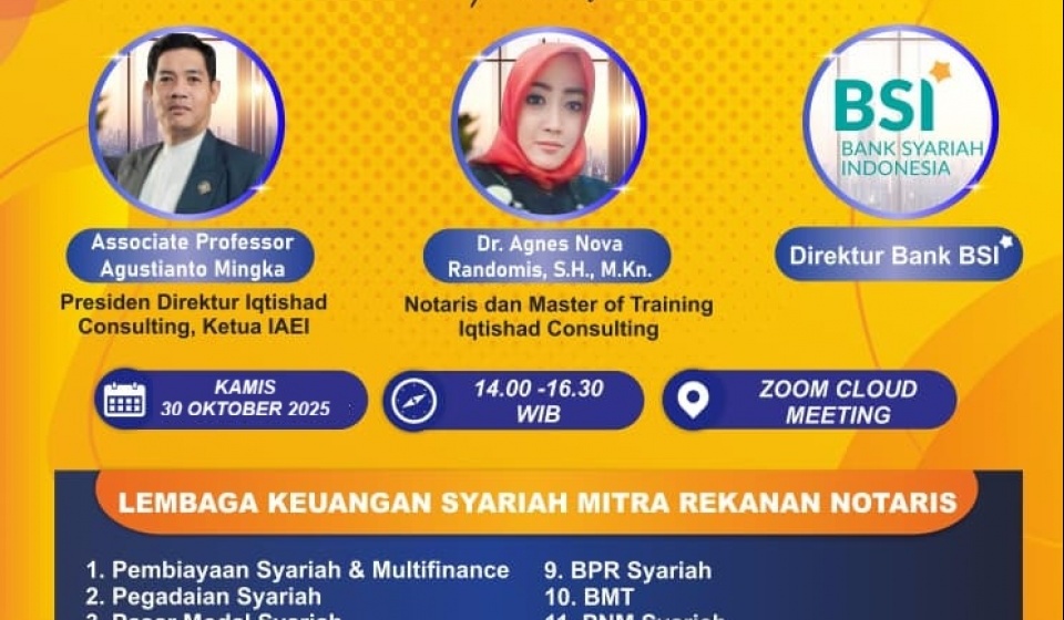 SEMINAR NASIONAL NOTARIS : KEUANGAN DAN PERBANKAN SYARIAH TERKINI, REGULASI ,INOVASI PRODUK DAN AKAD PELUANG DAN TANTANGAN NOTARIS & PPAT