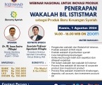 Pelatihan dan Workshop Nasional : “Penerapan Wakalah bil Ististmar sebagai Produk Baru Keuangan Syariah”