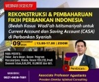 REKONSTRUKSI DAN PEMBAHARUAN FIKIH PERBANKAN SYARIAH: (Bedah Kasus Wadi’ah sebagai Current Account dan Saving Account/CASA di Bank Syariah)