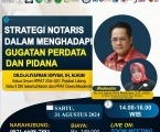 STARETEGI NOTARIS DALAM MENGHADAPI GUGATAN PERDATA DAN PIDANA