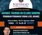 ADVANCE TRAINING ON ISLAMIC BANKING  PENDIDIKAN PERBANKAN SYARIAH LEVEL ADVANCE