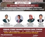 HADIR DI BALI, Rabu- Kamis, 13-14 Agustus 2025 PELATIHAN & WORKSHOP NASIONAL NOTARIS PERBANKAN SYARIAH: