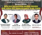 HADIRI WORKSHOP NASIONAL NOTARIS DI YOGYAKARTA PELATIHAN & WORKSHOP NASIONAL NOTARIS PERBANKAN SYARIAH LEVEL 1: