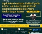 PELATIHAN ASPEK HUKUM PEMBIAYAAN SINDIKASI SYARIAH & DAN JENIS-JENIS AKAD PERJANJIAN SYARIAH SESAMA PESERTA SINDIKASI DAN AKAD-AKAD ANTARA KREDITUR DENGAN NASABAH
