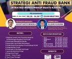 PELATIHAN EKSEKUTIF PERBANKAN SYARIAH METODE INVESTIGASI DALAM STRATEGI ANTI FRAUD PERBANKAN
